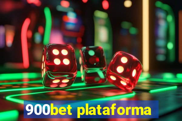 900bet plataforma